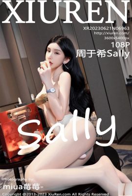 [XiuRen] 2023.06.21 Vol.6963 Zhou Yuxi Sally পূর্ণ সংস্করণ ফটো[108P]